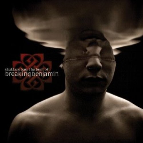 Shallow Bay: The Best Of Breaking Benjamin (Clean)