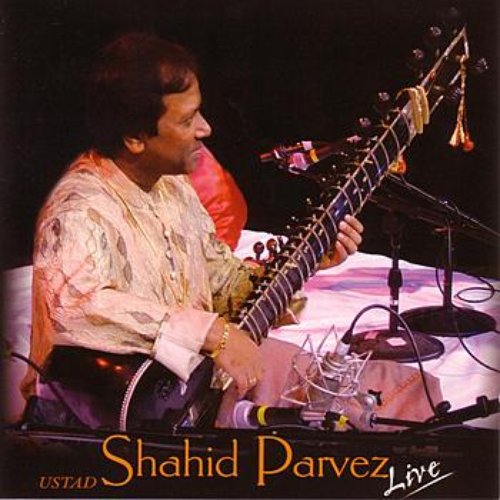 Ustad Shahid Parvez - Live!
