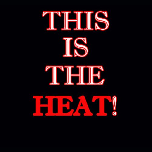 This Is The Heat
