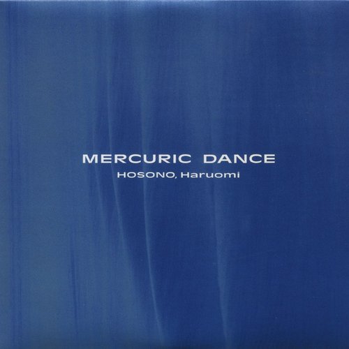 MERCURIC DANCE(マーキュリック・ダンス~躍動の踊り)