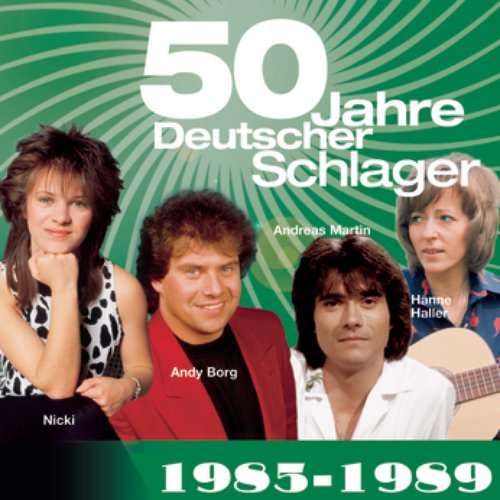 50 Jahre Schlager 1985-1989