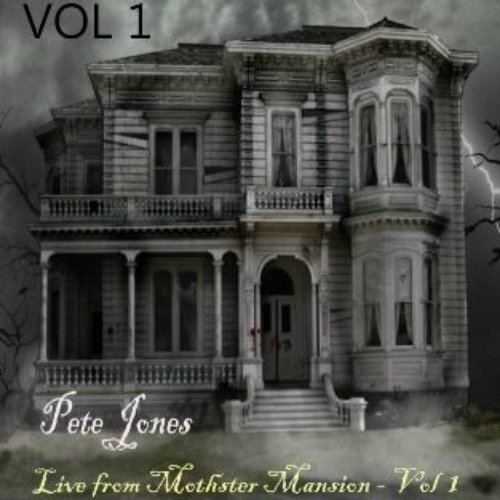 Live at Mothster Mansion: Vol 1