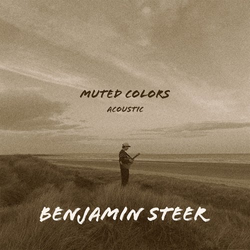 Muted Colors (Acoustic Version)