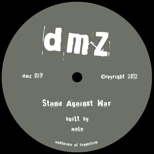 Stand Against War / Maintain Thru Madness