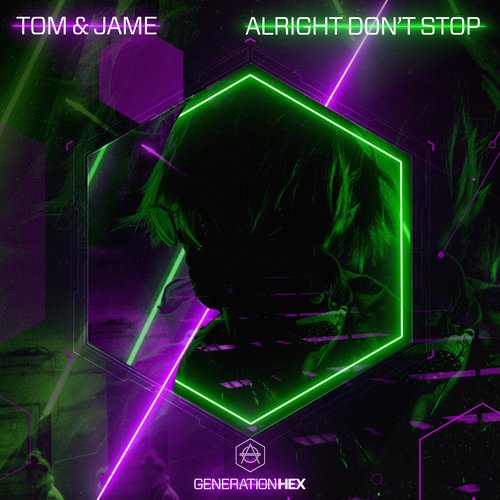 Alright Don't Stop - Single