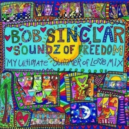 Soundz Of Freedom (My Ultimate Summer Of Love Mix)