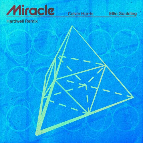 Miracle (with Ellie Goulding) [Hardwell Remix]