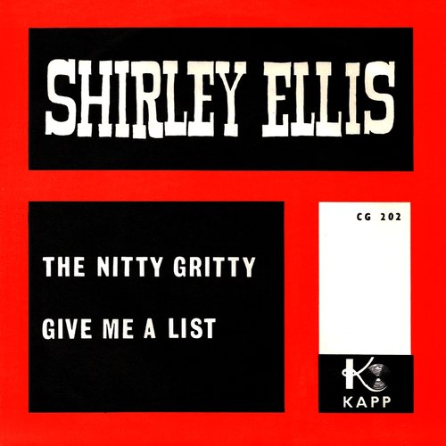 The Nitty Gritty / Give Me A List