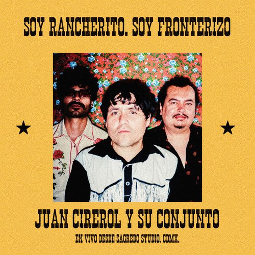Soy Rancherito, Soy Fronterizo (En vivo)