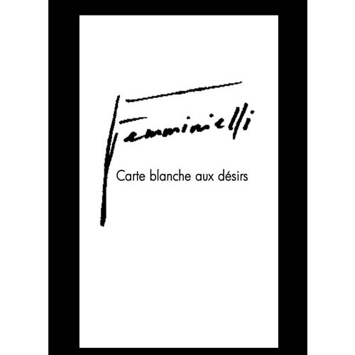Carte Blanche Aux Désirs