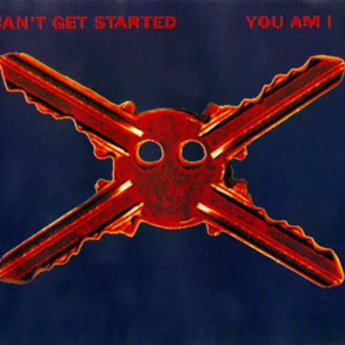 Can't Get Started