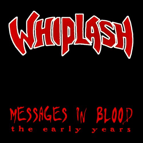 Messages in Blood: The Early Years