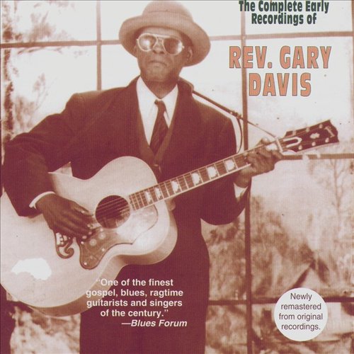 The Complete Early Recordings of Reverend Gary Davis