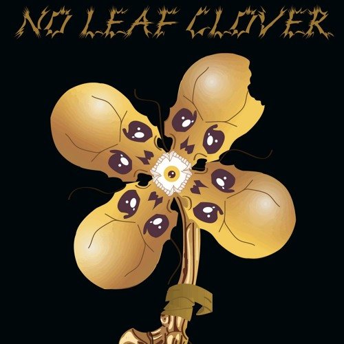 No Leaf Clover