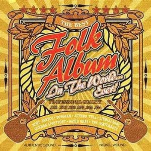 The Best Folk Album In The World_Ever!