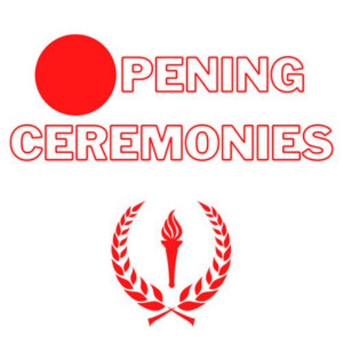 Opening Ceremonies
