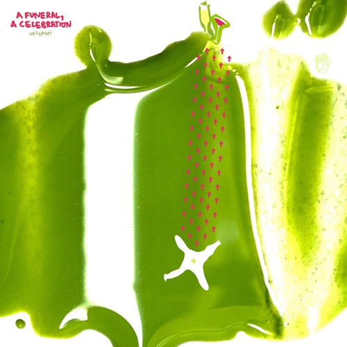 A FUNERAL, A CELEBRATION [Explicit]