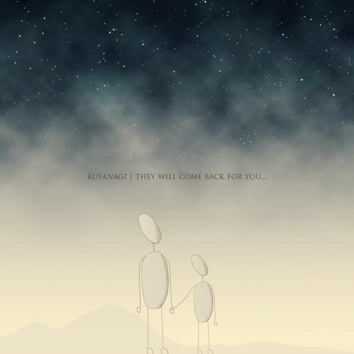 They will come back for you...