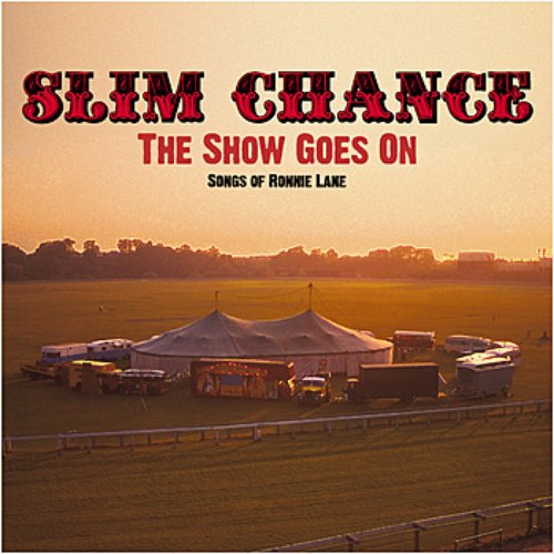 The Show Goes On: Songs Of Ronnie Lane