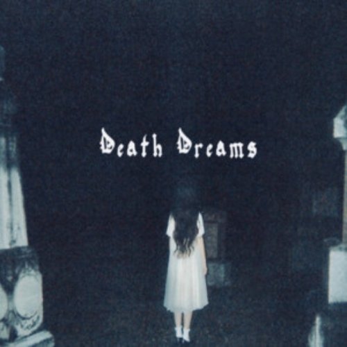 Death Dreams