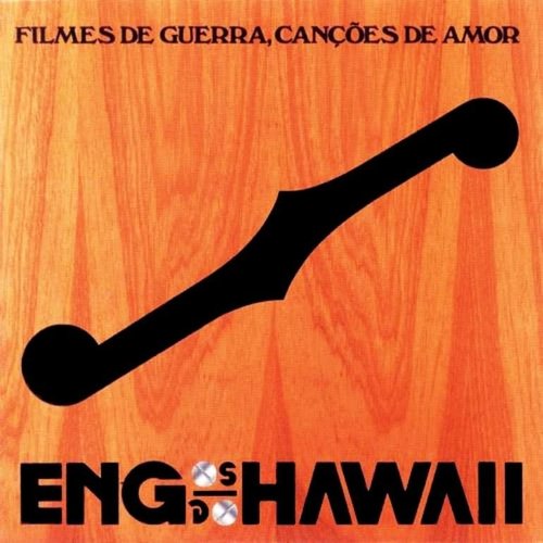 Filmes de guerra, canções de amor (Ao Vivo)