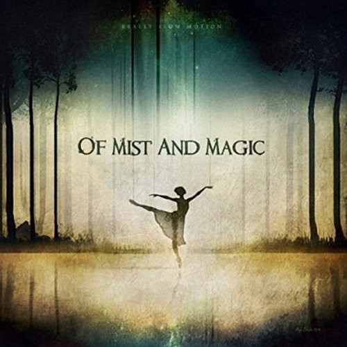 Of Mist and Magic