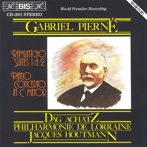 Pierne: Ramuntcho, Suites 1 & 2 / Piano Concerto, Op. 12