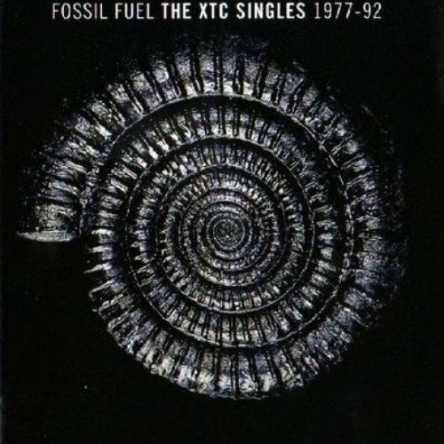 Fossil Fuel - The XTC Singles 1977-92