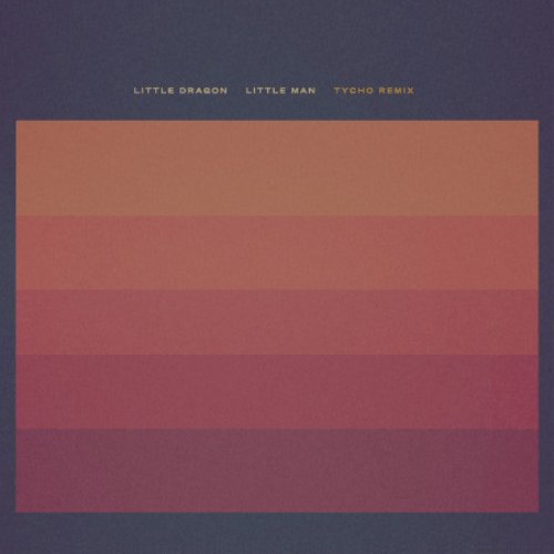 Little Man (Tycho Remix)