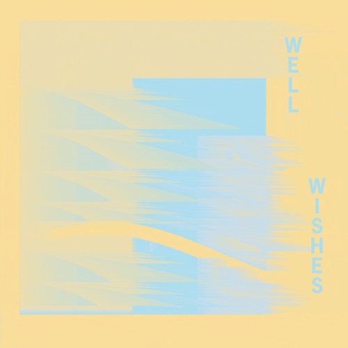 Well Wishes [Explicit]