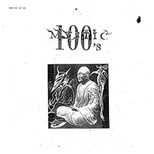 Mystic 100's [Explicit]