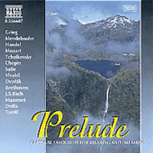 Prelude: Classics for Relaxing and Dreaming