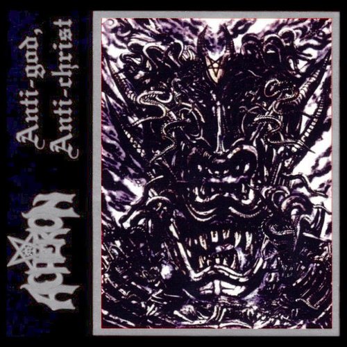 Anti God, Anti Christ