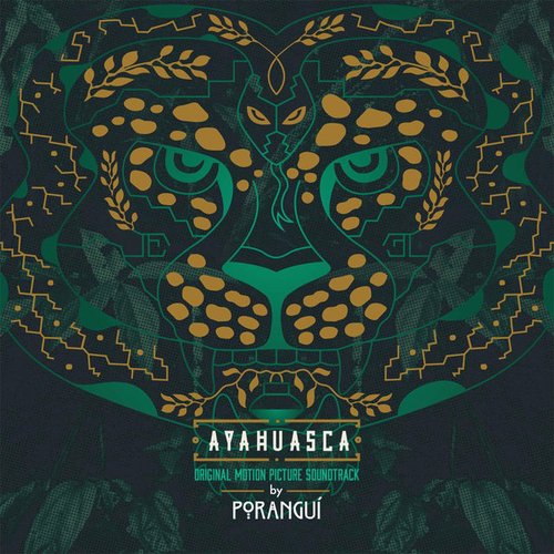 Ayahuasca (Original Motion Picture Soundtrack)