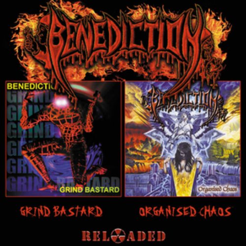 Grind Bastard / Organised Chaos Reloaded