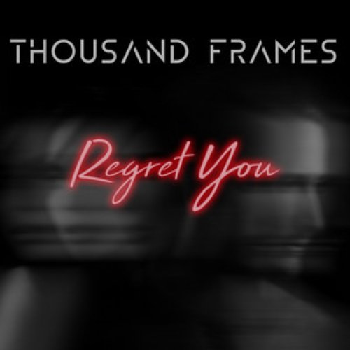 Regret You