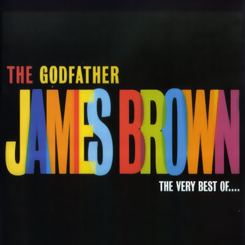 The Godfather - The Very Best of James Brown