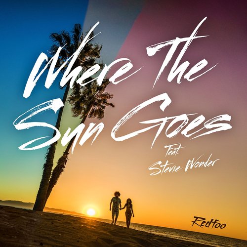 Where The Sun Goes (Feat. Stevie Wonder)