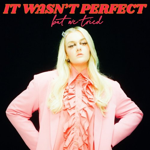 It Wasn't Perfect, But We Tried - EP