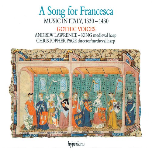 A Song for Francesca: Music in Italy, 1330-1430