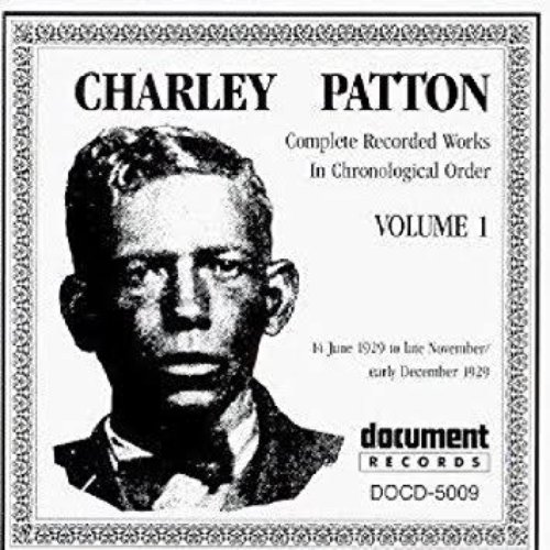 Charley Patton Vol. 1 (1929)