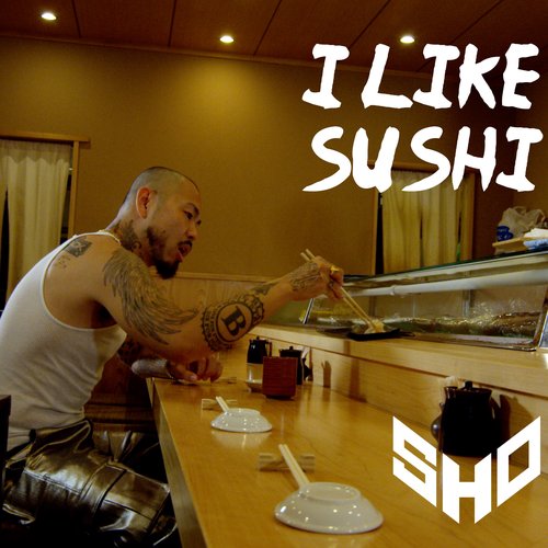 I LIKE SUSHI