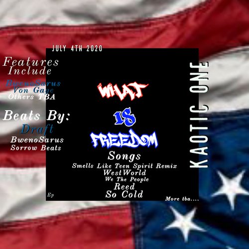 What Is Freedom(ep) [Explicit]