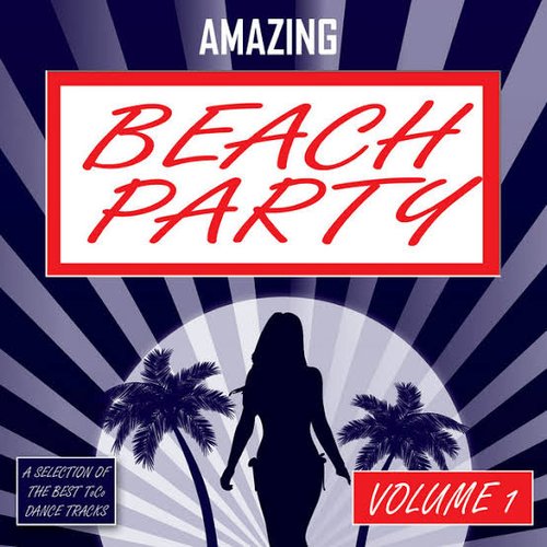 Amazing Beach Party - Vol. 1