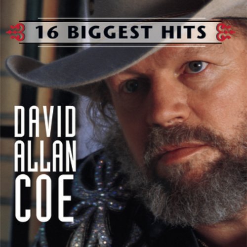 David Allan Coe - 16 Biggest Hits