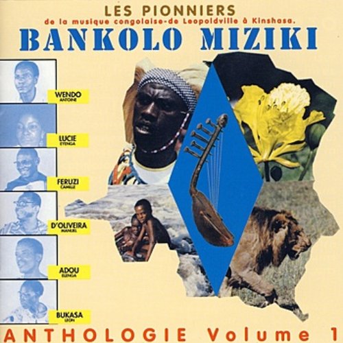 Bankolo Miziki: Anthologie Volume 1
