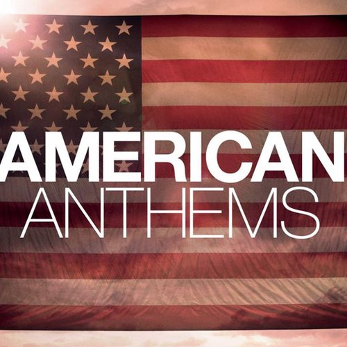 American Anthems (Remastered)