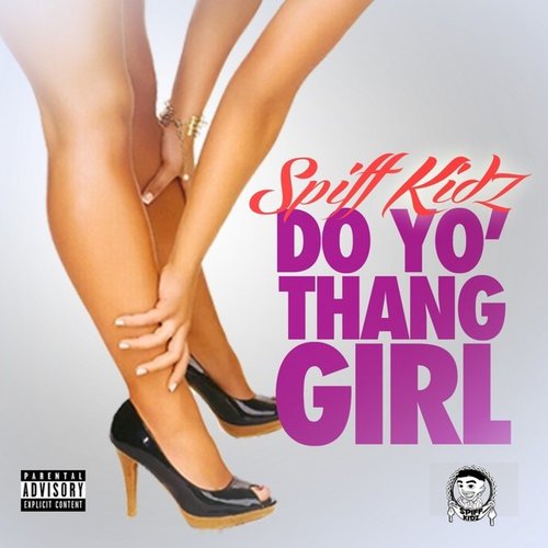 Do Yo Thang Girl (DYTG) - Single
