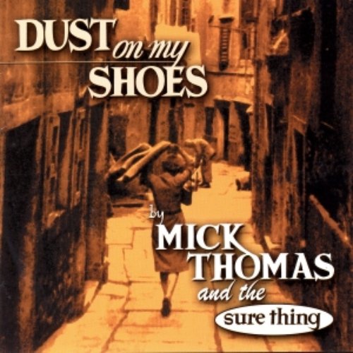 Dust on My Shoes