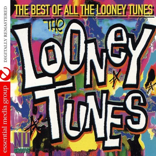 The Best of All the Looney Tunes (Remastered)